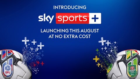 Sky Sports+ – Launching This August