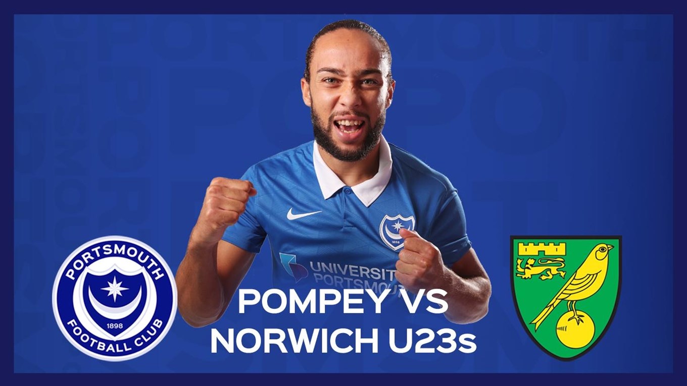 Pompey v Norwich U23